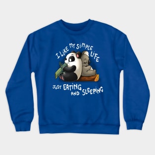 Just Eating and Sleeping Crewneck Sweatshirt